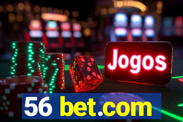 56 bet.com